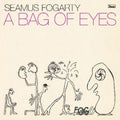 the album cover for Seamus Fogarty - A Bag Of Eyes