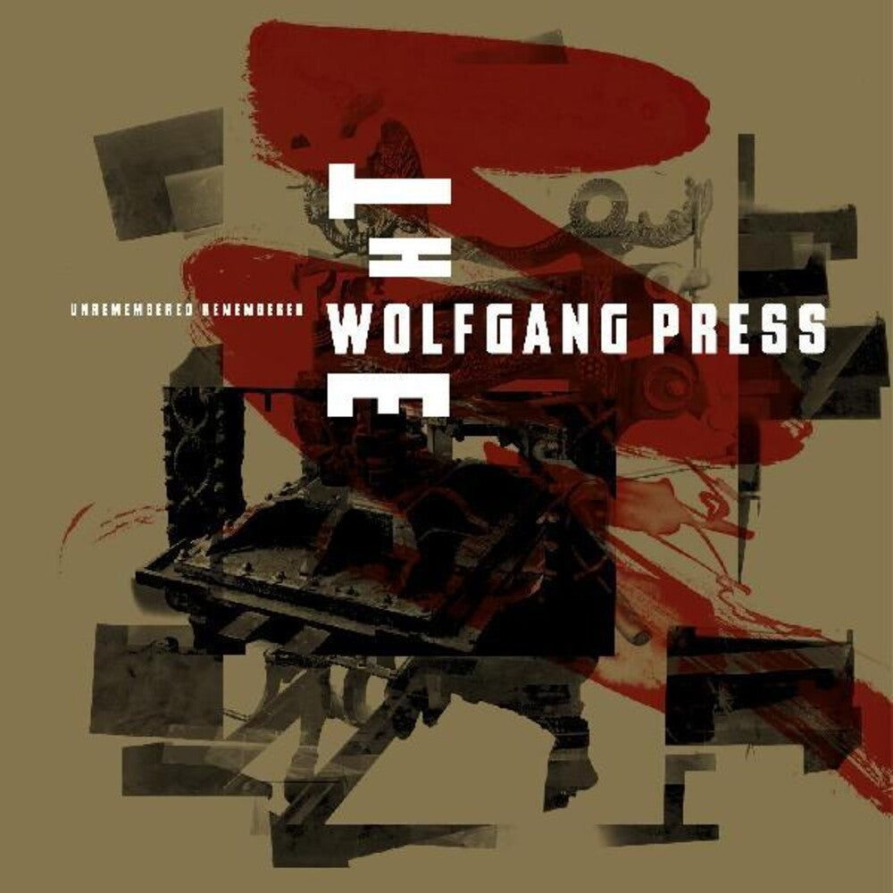 the album cover for Wolfgang Press - Unremembered Remembered [With Booklet] [Digipak]