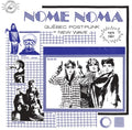 the album cover for Nome Noma Quebec Post Punk Et New Wave 1979-1987 - NOME NOMA - Quebec Post-Punk et New Wave 1979-1987 / Various