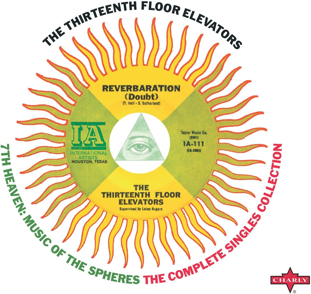 the album cover for The 13th Floor Elevators - 7th Heaven - Music Of The Spheres: The Complete Singles Collection