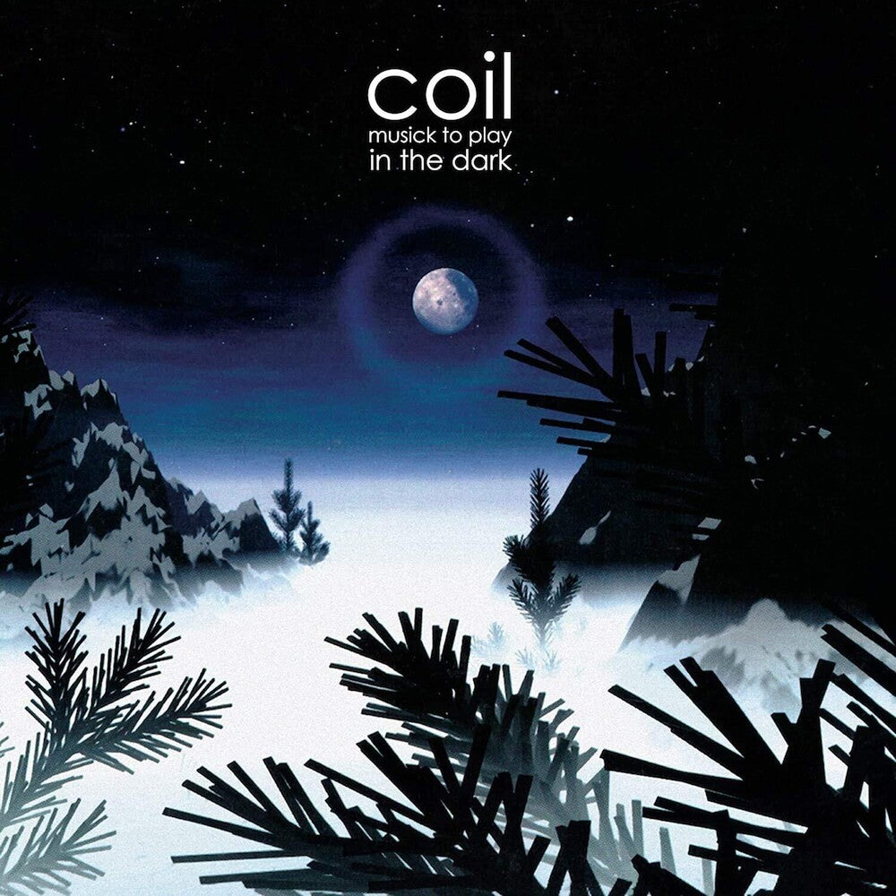 the album cover for Coil - Musick To Play In The Dark [Indie Exclusive] (Clear Blue)