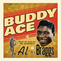 the album cover for Buddy Ace - Buddy Ace Meets Al 'TNT' Braggs