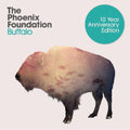 the album cover for The Phoenix Foundation - Buffalo: 10 Year Anniversary Edition [Orange LP]