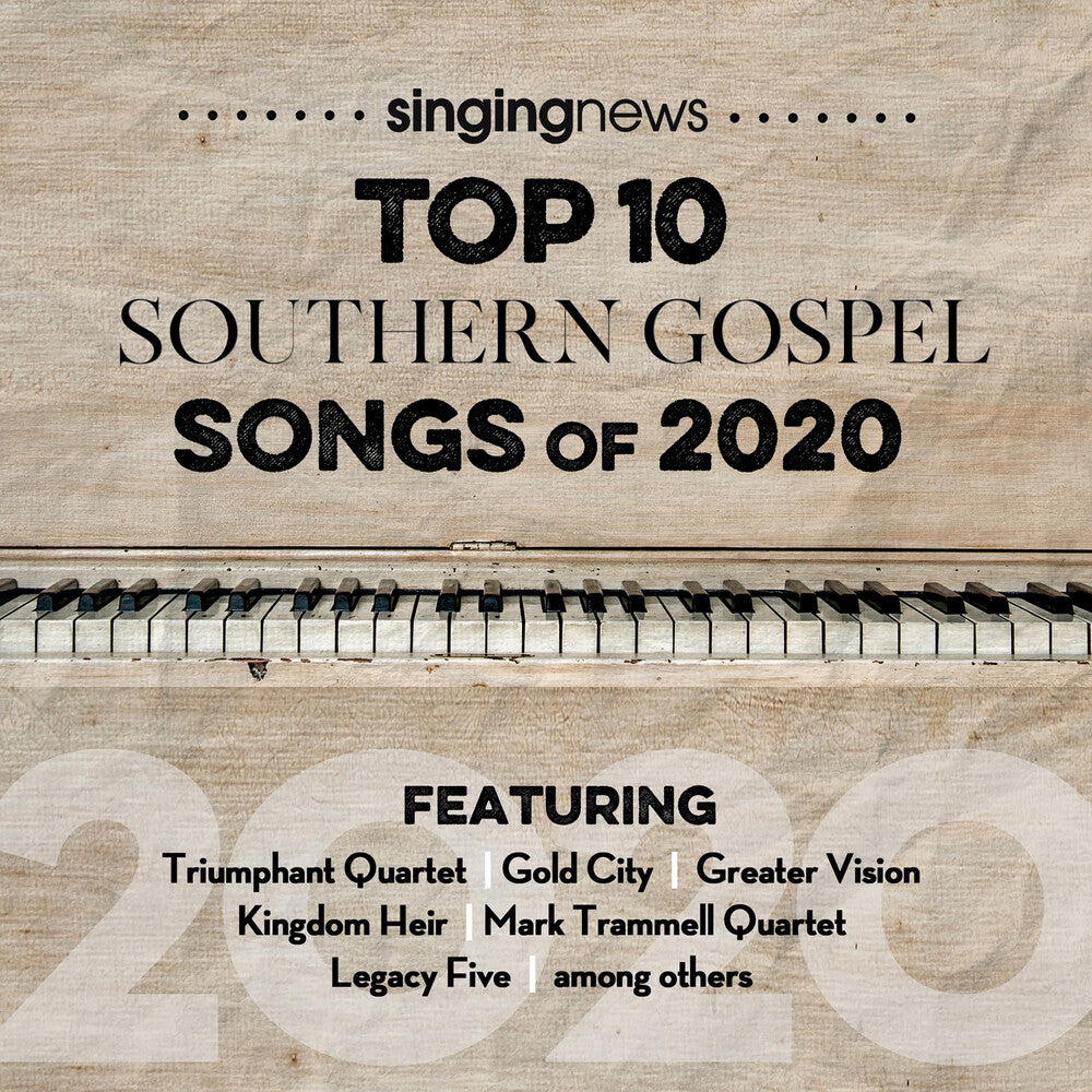 the album cover for Singing News Top 10 Southem Gospel Songs 2020 / Va - Singing News Top 10 Southem Gospel Songs Of 2020 (Various Artists)