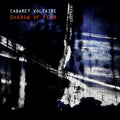 the album cover for Cabaret Voltaire - Shadow Of Fear