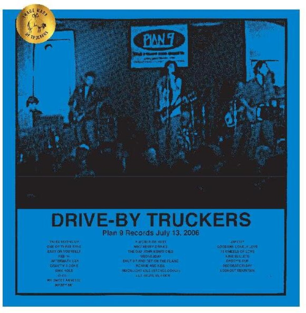the album cover for Drive-By Truckers - Plan 9 Records July 13, 2006 [RSD BF 2020]