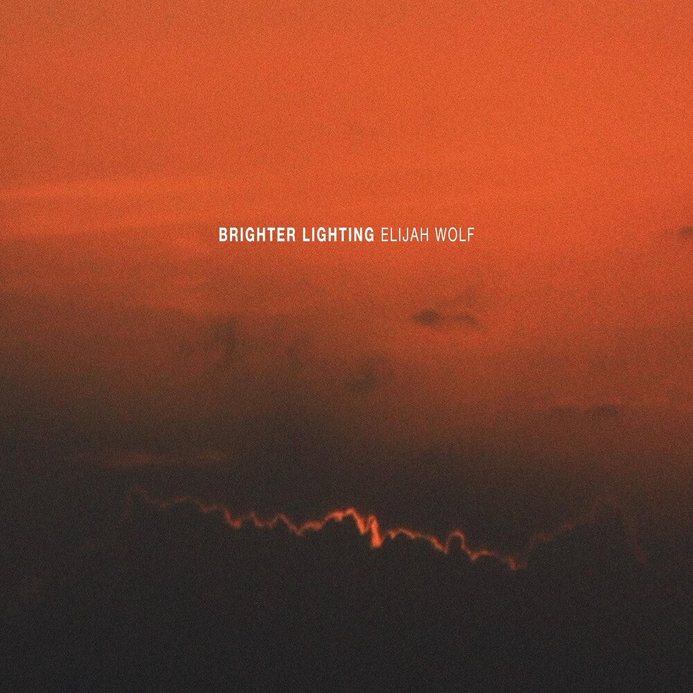 the album cover for Elijah Wolf - Brighter Lighting [Indie Exclusive Limited Edition Red & Black Marble LP]