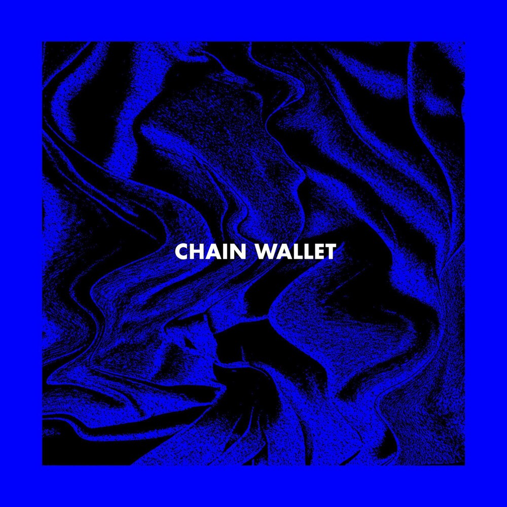 the album cover for Chain Wallet - Chain Wallet