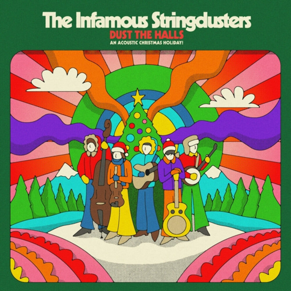 the album cover for The Infamous Stringdusters - Dust The Halls: An Acoustic Christmas Holiday! [LP]