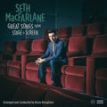 the album cover for Seth Macfarlane - Great Songs From Stage And Screen [2LP]