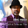 the album cover for Eric Reed - For Such A Time As This