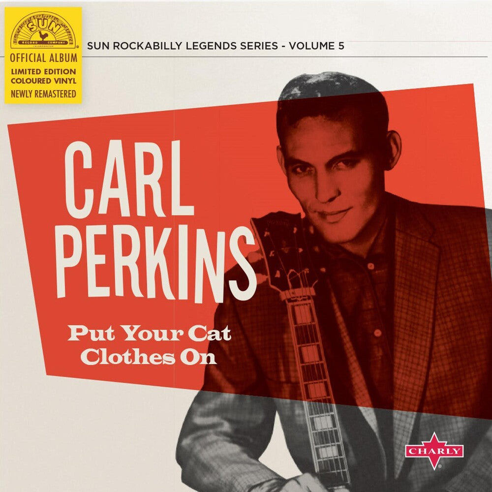 the album cover for Carl Perkins 10in - Put Your Cat Clothes On
