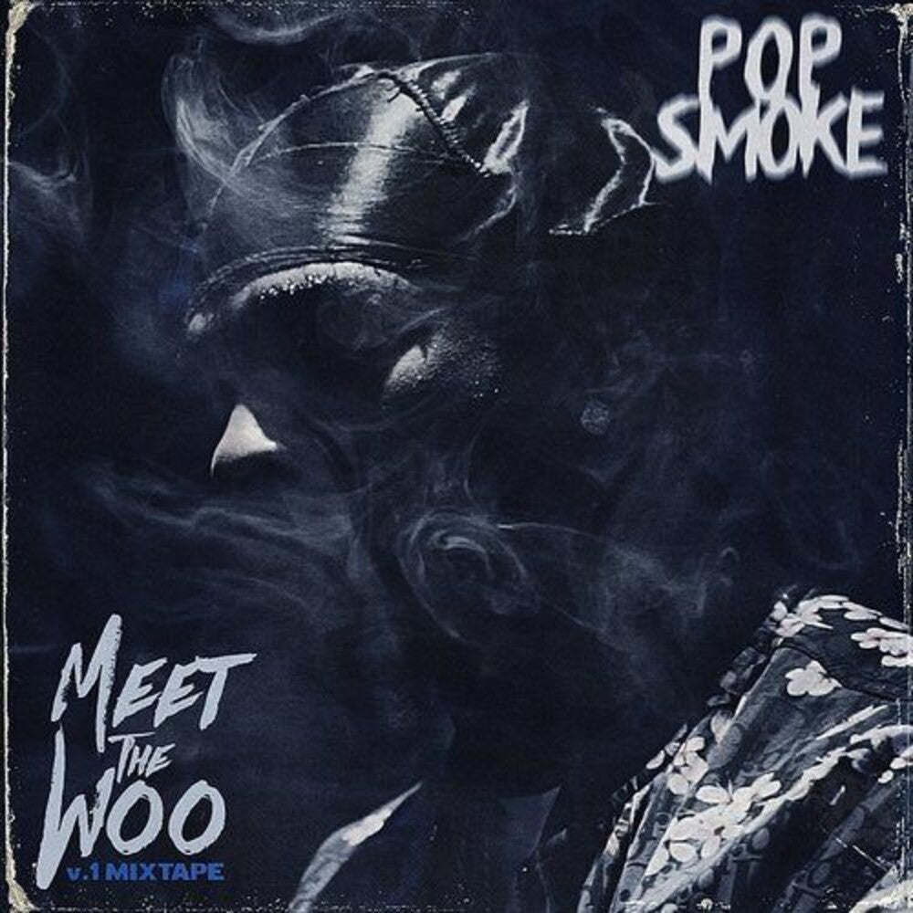 the album cover for Pop Smoke - Meet The Woo [RSD BF 2020]