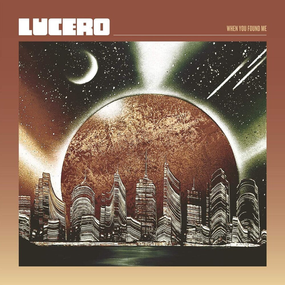 the album cover for Lucero - When You Found Me