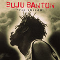 the album cover for Buju Banton - Til Shiloh 25th Anniversary Edition