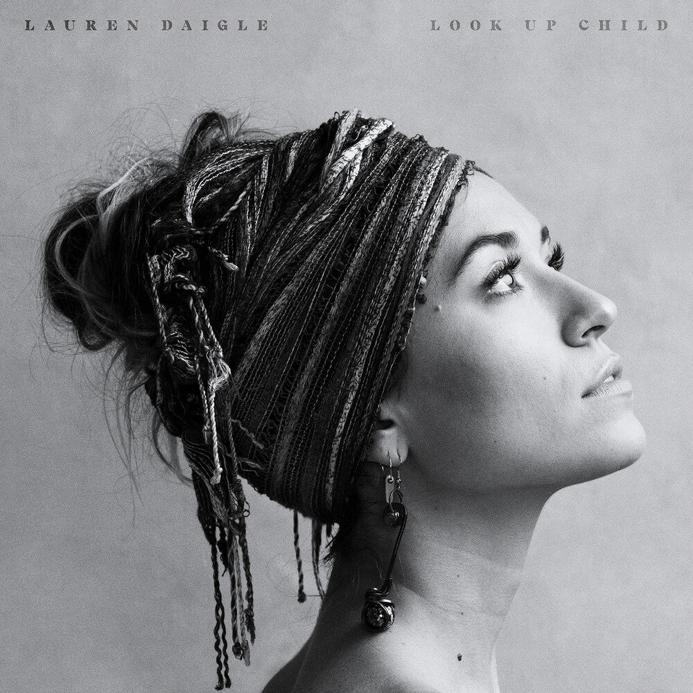 the album cover for Lauren Daigle - Look Up Child [Limited Edition] [180 Gram]