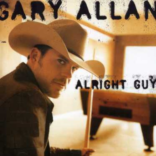 the album cover for Gary Allan - Alright Guy