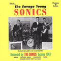 the album cover for The Sonics - Savage Young Sonics