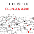 the album cover for Outsiders - Calling On Youth