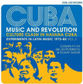 the album cover for Soul Jazz Records Presents - Cuba: Music And Revolution: Culture Clash in Havana: Experiments in   Latin Music 1975-85 Vol. 1
