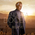 the album cover for Andrea Bocelli - Believe [Indie Exclusive Limited Edition CD w/ Autographed Booklet]
