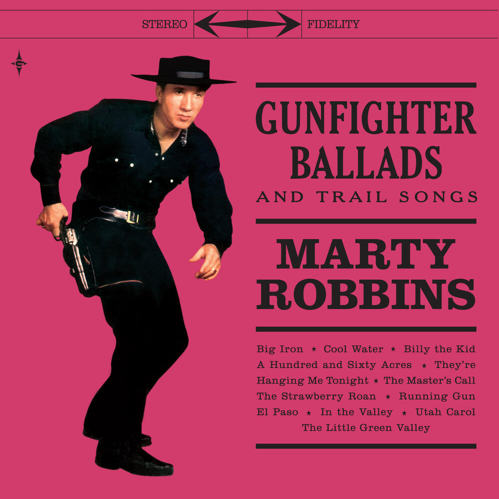 the album cover for Marty Robbins - Gunfighter Ballads & Trail Songs [180-Gram Color Vinyl With Bonus 7-Inch]