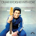 the album cover for Omar Khorshid - With Love