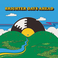 the album cover for Various Artists - Colemine Records Presents: Brighter Days Ahead / Various (Random)
