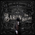 the album cover for Jason Bieler & The Baron Von Bielski Orchestra - Songs For The Apocalypse