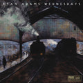 the album cover for Ryan Adams - Wednesdays [LP]
