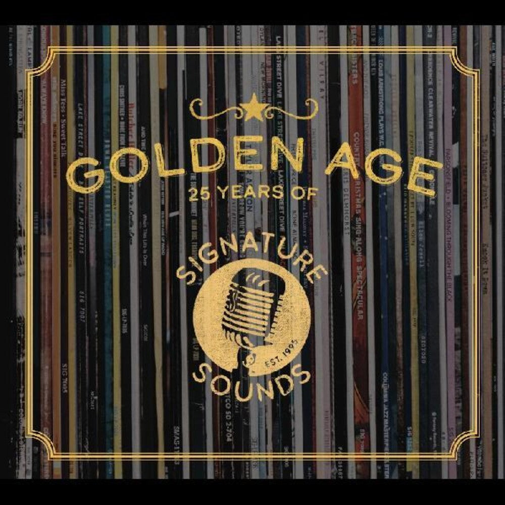 the album cover for Various Artists - Golden Age: 25 Years Of Signature Sounds (Various Artists)