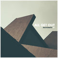 the album cover for All Get Out - Movement