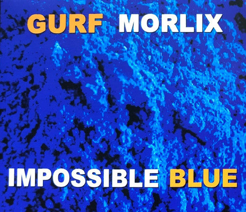the album cover for Gurf Morlix - Impossible Blue