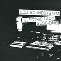 the album cover for LCD Soundsystem - Electric Lady Sessions [2LP]