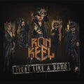 the album cover for Ron Keel Band - Fight Like A Band