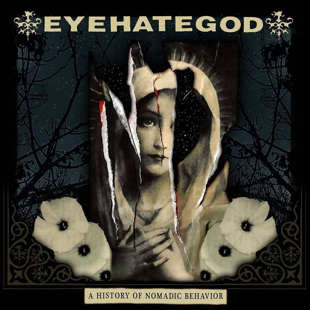 the album cover for Eyehategod - A History Of Nomadic Behavior [LP]