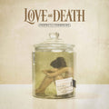 the album cover for Love and Death - Perfectly Preserved