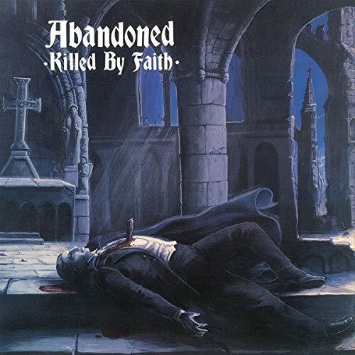 the album cover for Abandoned - Killed By Faith
