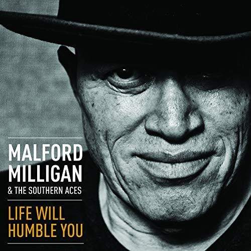 the album cover for Malford Milligan & Southern Aces - Life Will Humble You