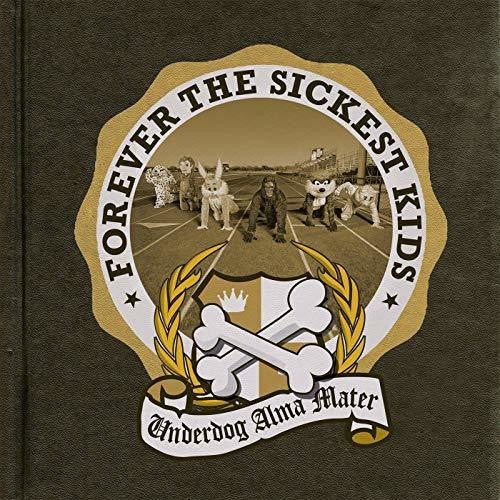the album cover for Forever The Sickest Kids - Underdog Alma Mater