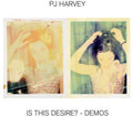 the album cover for PJ Harvey - Is This Desire? - Demos