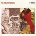 the album cover for Proper Ornaments - 6 Lenins