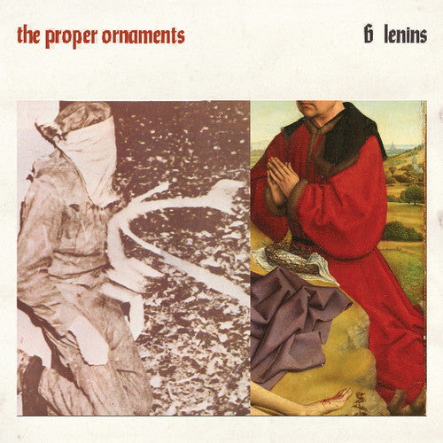 the album cover for Proper Ornaments - 6 Lenins