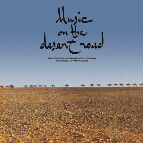 the album cover for Deben Bhattacharya - Music on the Desert Road