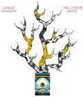 the album cover for Chuck Johnson - The Cinder Grove