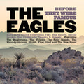the album cover for Eagles Before They Were Famous / Various - The Eagles Before They Were Famous / Various