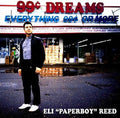 the album cover for Eli 'Paperboy' Reed - 99 Cent Dreams