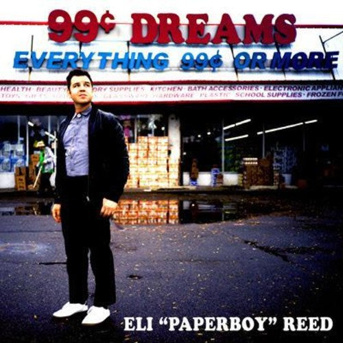 the album cover for Eli 'Paperboy' Reed - 99 Cent Dreams [LP]