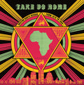 the album cover for Take Us Home / Various 2pk - Take Us Home: Boston Roots Reggae From 1979 to 1988 (Various Artists)