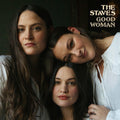 the album cover for The Staves - Good Woman [LP]